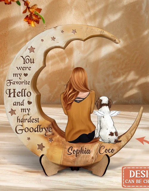 Load image into Gallery viewer, Personalized Memorial Dog Moon Wooden Art - Memorial Gift Idea for Cat/Dog Lover - No Longer By My Side Forever In My Heart
