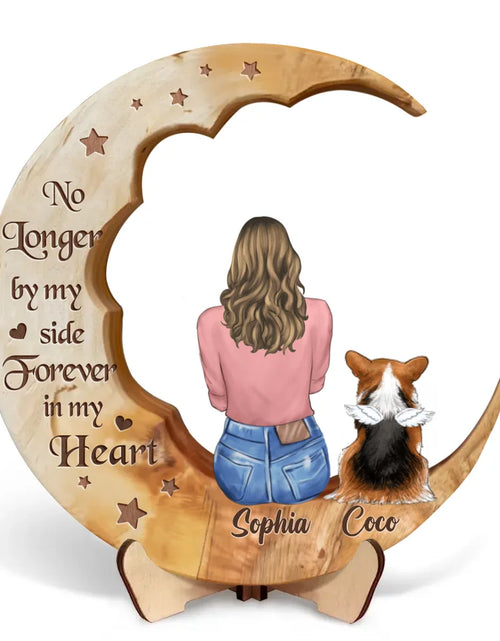 Load image into Gallery viewer, Personalized Memorial Dog Moon Wooden Art - Memorial Gift Idea for Cat/Dog Lover - No Longer By My Side Forever In My Heart
